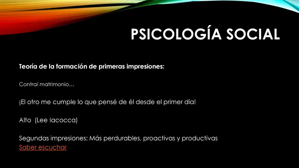 Psicología Social Teoría de la formación de primeras impresiones: