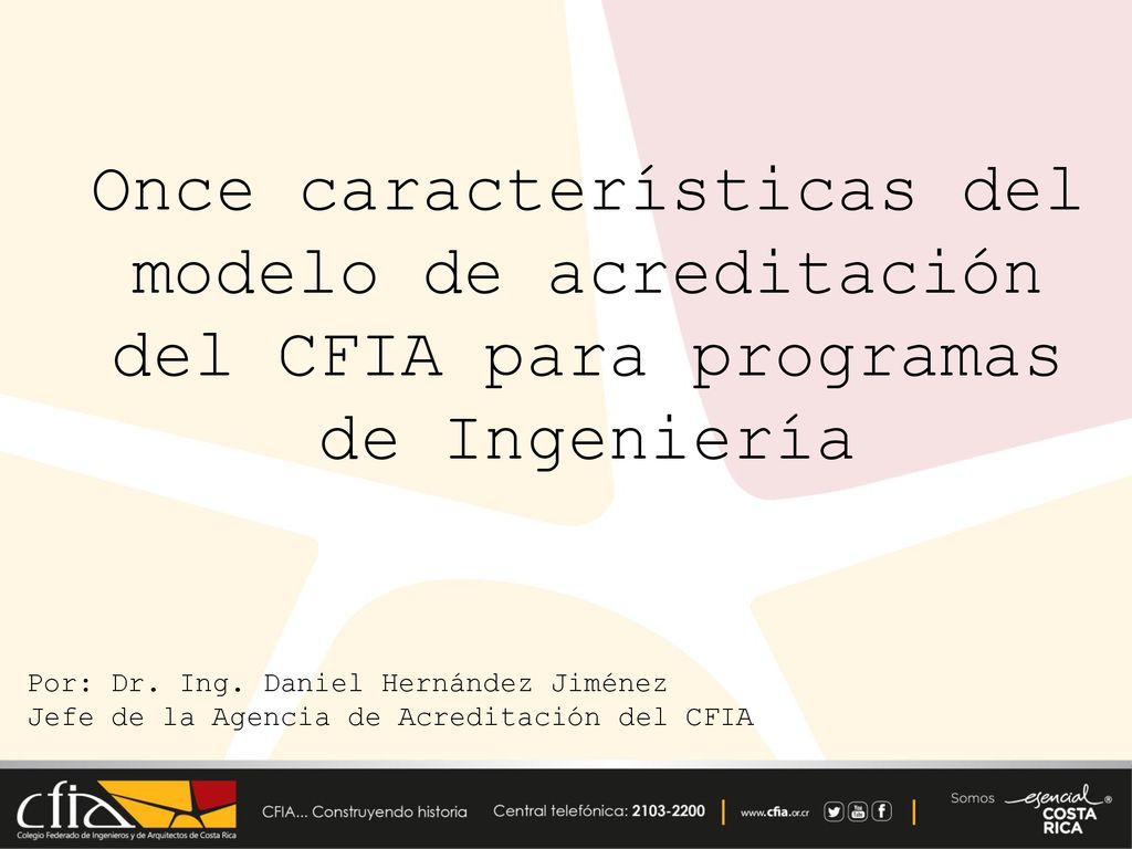 Once características del modelo de acreditación del CFIA para programas de Ingeniería