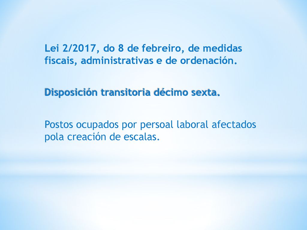 Lei 2/2017, do 8 de febreiro, de medidas fiscais, administrativas e de ordenación.