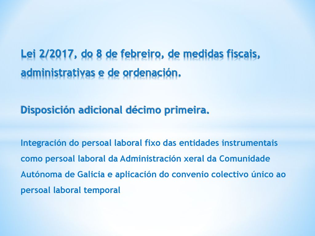 Lei 2/2017, do 8 de febreiro, de medidas fiscais, administrativas e de ordenación.