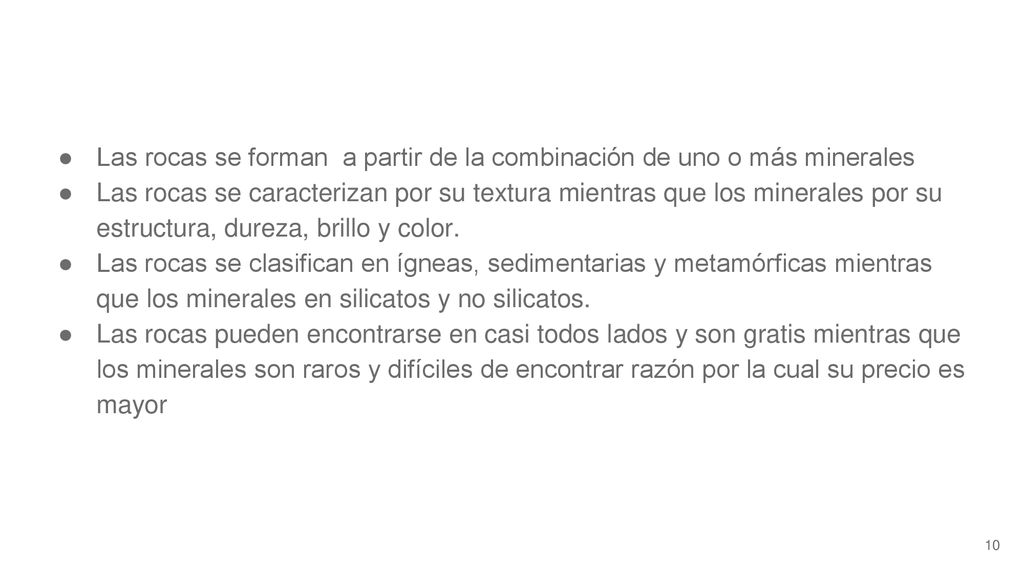 Las rocas se forman a partir de la combinación de uno o más minerales