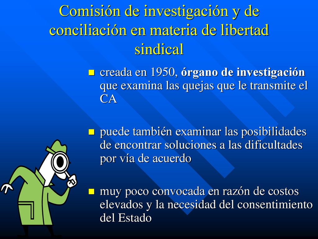 Comisión de investigación y de conciliación en materia de libertad sindical