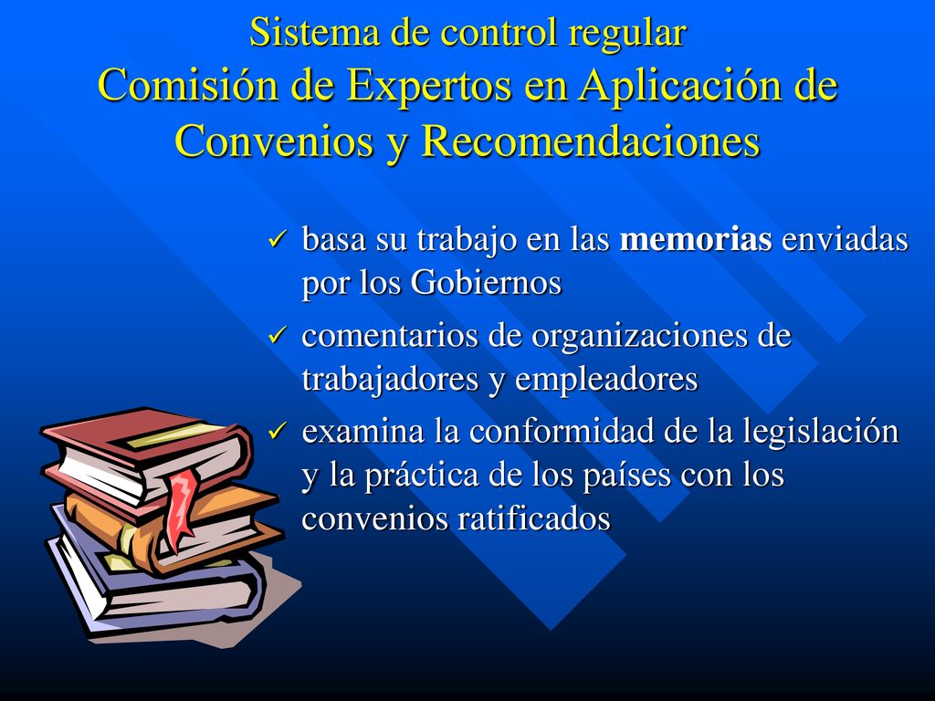 Sistema de control regular Comisión de Expertos en Aplicación de Convenios y Recomendaciones