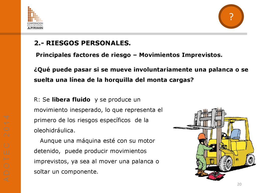 2.- RIESGOS PERSONALES. Principales factores de riesgo – Movimientos Imprevistos.