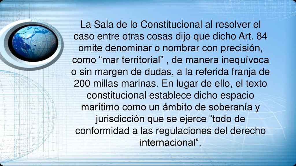 La Sala de lo Constitucional al resolver el caso entre otras cosas dijo que dicho Art.