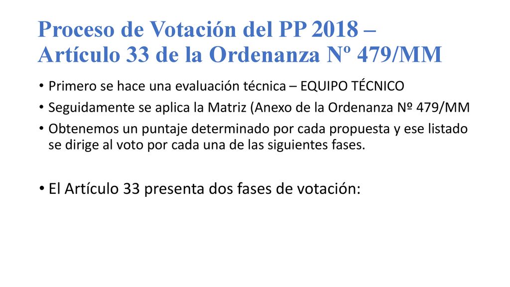 Proceso de Votación del PP 2018 – Artículo 33 de la Ordenanza Nº 479/MM