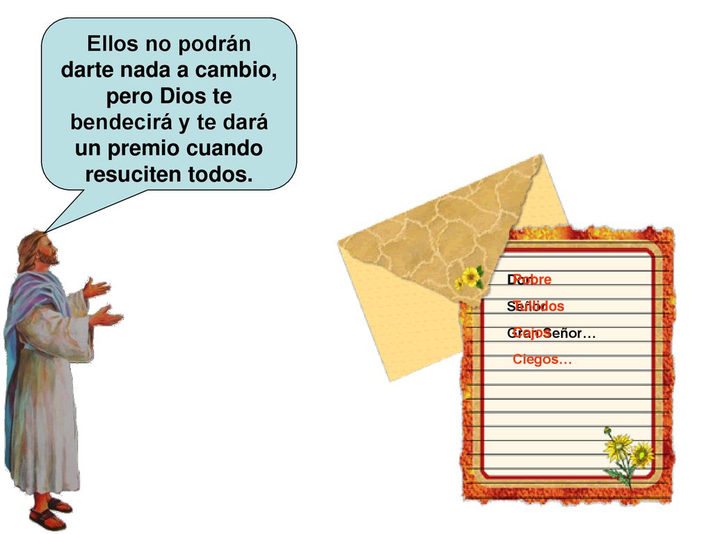 Cuando hagas una cena invita a los pobres, tullidos, cojos, ciegos