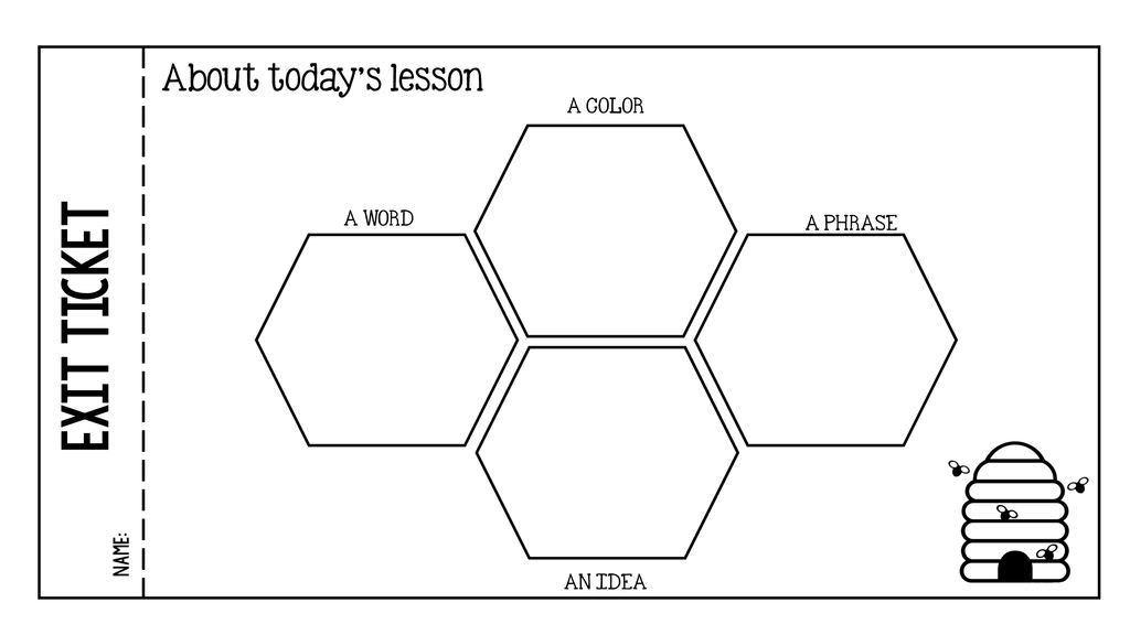 Exit ticket Name: About today’s lesson A COLOR A WORD A PHRASE AN IDEA