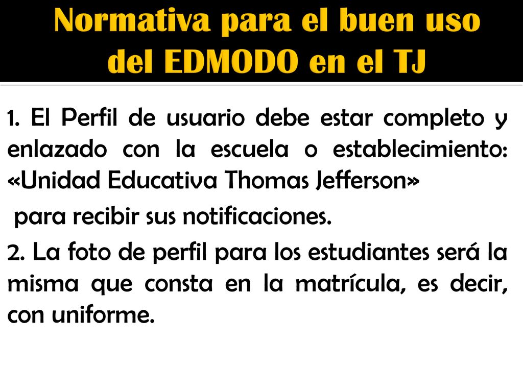 Normativa para el buen uso del EDMODO en el TJ