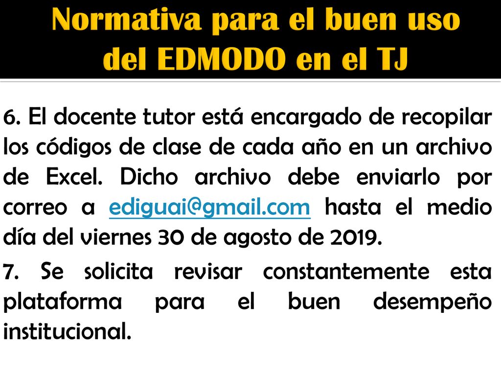 Normativa para el buen uso del EDMODO en el TJ
