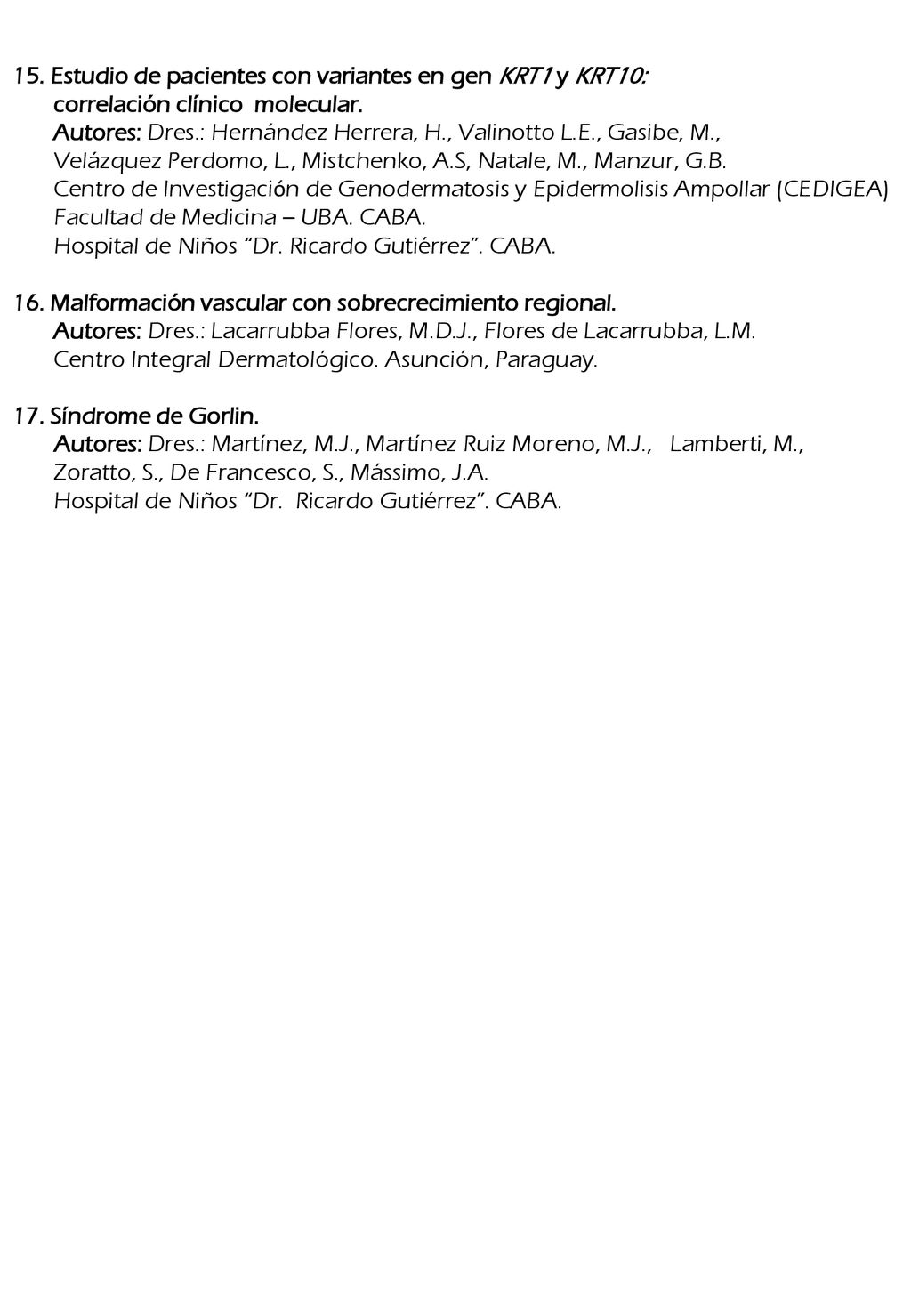 15. Estudio de pacientes con variantes en gen KRT1 y KRT10: