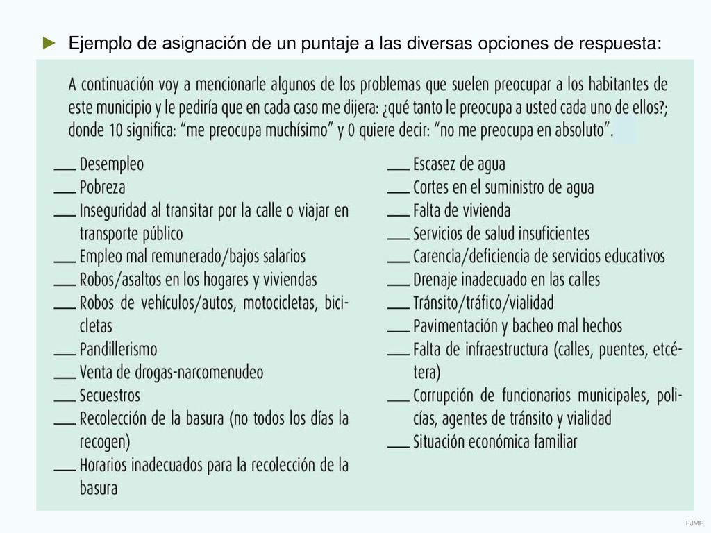 ► Ejemplo de asignación de un puntaje a las diversas opciones de respuesta: