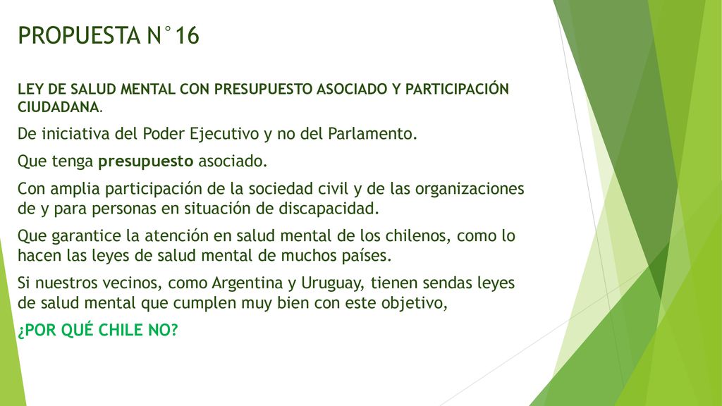 PROPUESTA N°16 De iniciativa del Poder Ejecutivo y no del Parlamento.