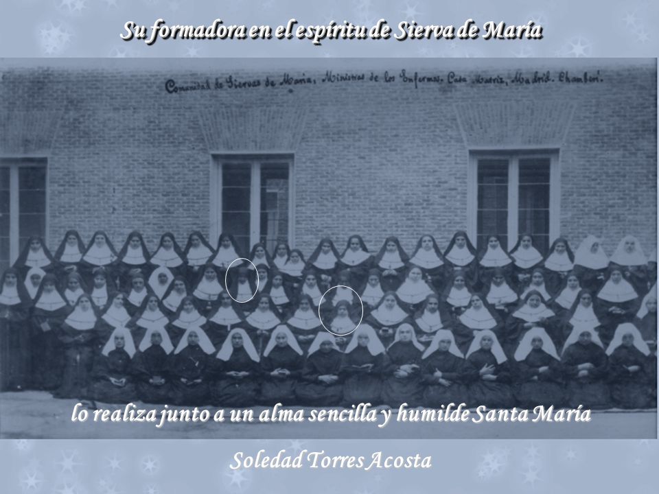 Su formadora en el espíritu de Sierva de María