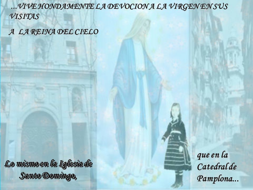 Lo mismo en la Iglesia de Santo Domingo,