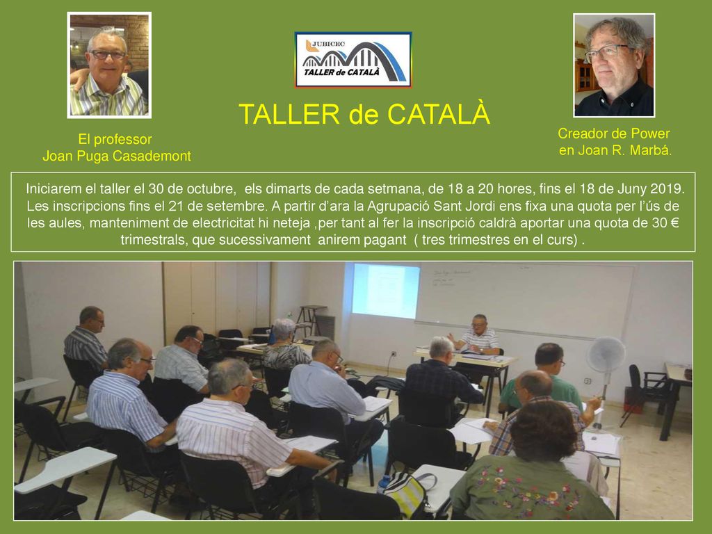 TALLER de CATALÀ Creador de Power. en Joan R. Marbá. El professor. Joan Puga Casademont.