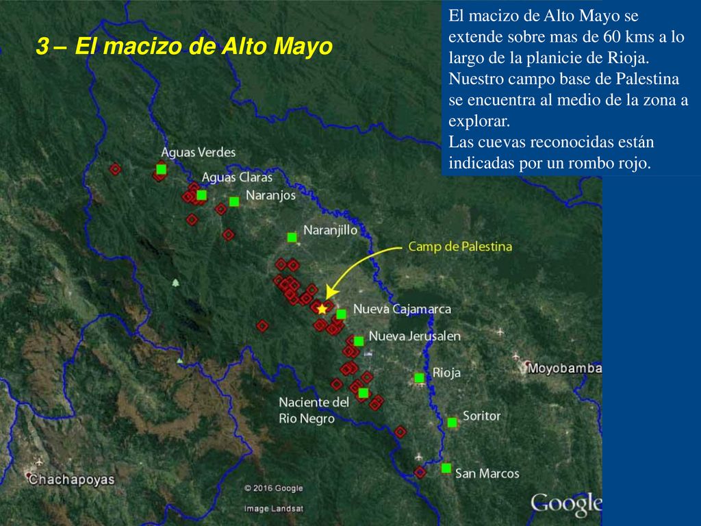 El macizo de Alto Mayo se extende sobre mas de 60 kms a lo largo de la planicie de Rioja. Nuestro campo base de Palestina se encuentra al medio de la zona a explorar.