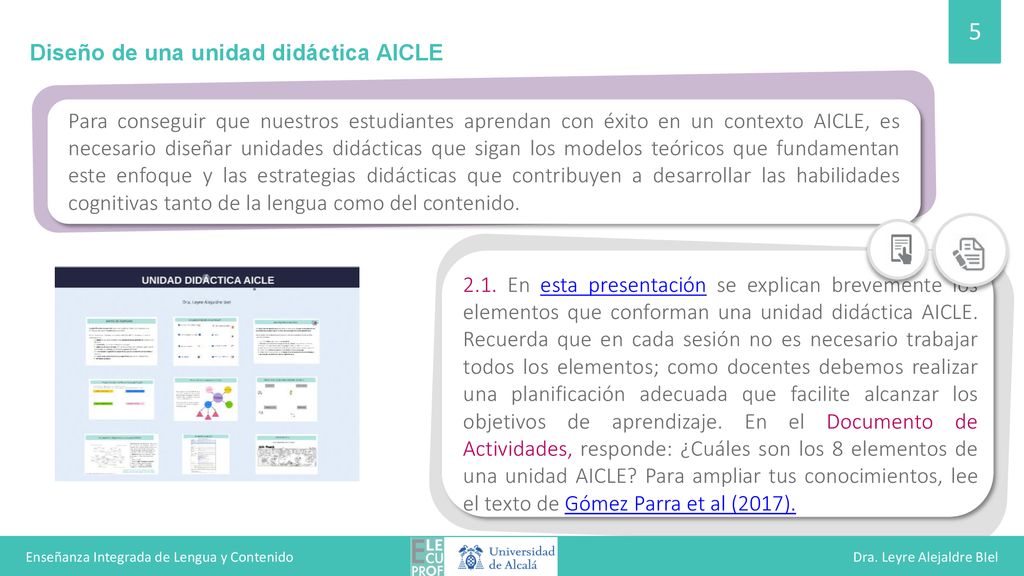 Enseñanza Integrada de Lengua y Contenido Dra. Leyre Alejaldre BIel