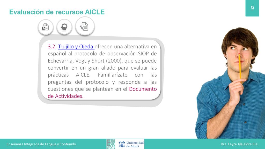 Enseñanza Integrada de Lengua y Contenido Dra. Leyre Alejaldre BIel