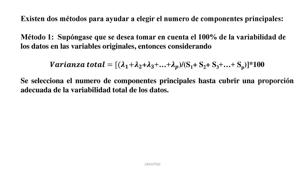 𝑽𝒂𝒓𝒊𝒂𝒏𝒛𝒂 𝒕𝒐𝒕𝒂𝒍= [(𝝀 𝟏 + 𝝀 𝟐 + 𝝀 𝟑 +…+ 𝝀 𝒑 )/(S1+ S2+ S3+…+ Sp)]*100