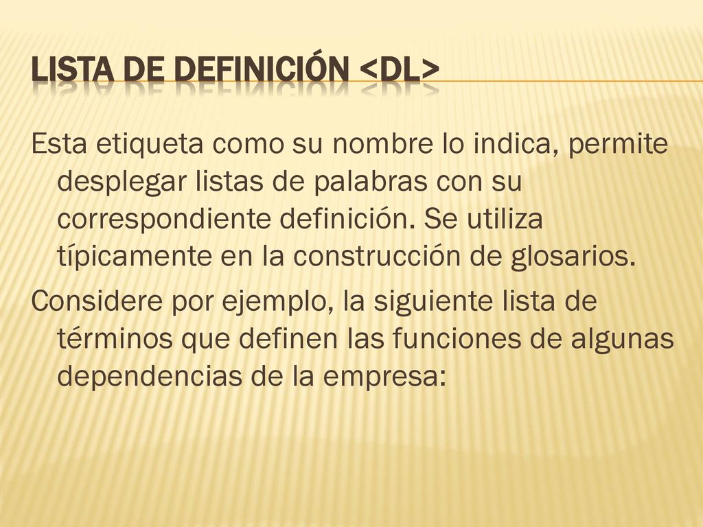 LISTA DE DEFINICIÓN <DL>