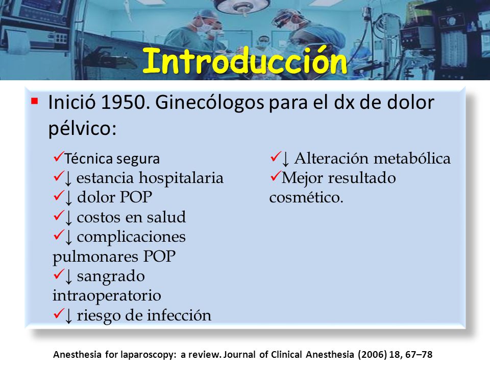 Introducción Inició Ginecólogos para el dx de dolor pélvico: