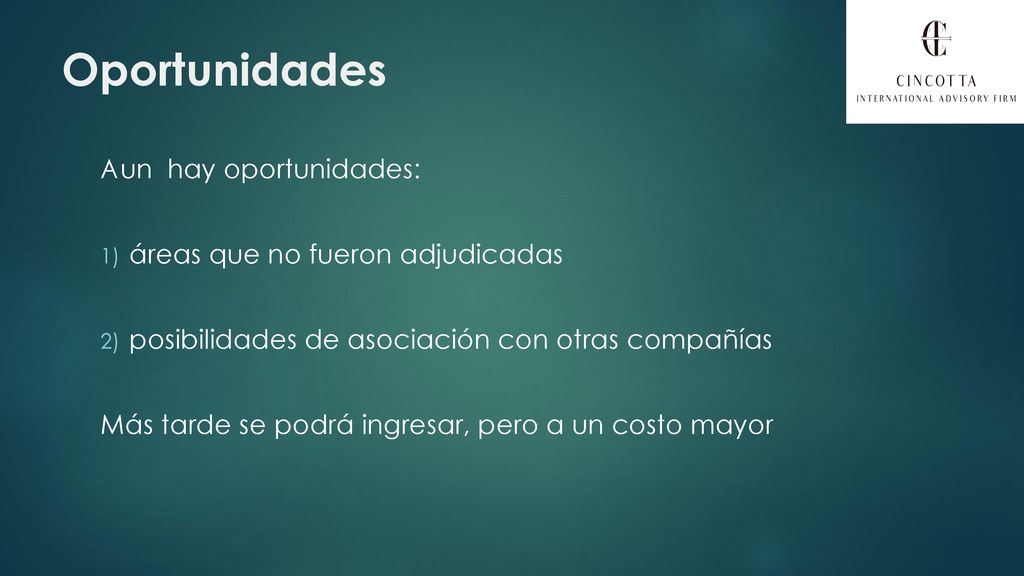 Oportunidades Aun hay oportunidades: áreas que no fueron adjudicadas