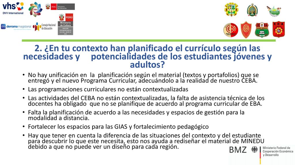 2. ¿En tu contexto han planificado el currículo según las necesidades y potencialidades de los estudiantes jóvenes y adultos
