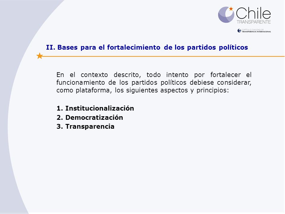 II. Bases para el fortalecimiento de los partidos políticos
