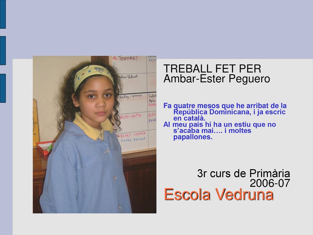 Escola Vedruna TREBALL FET PER Ambar-Ester Peguero 3r curs de Primària