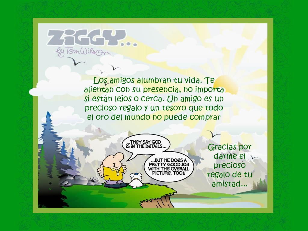 Gracias por darme el precioso regalo de tu amistad...