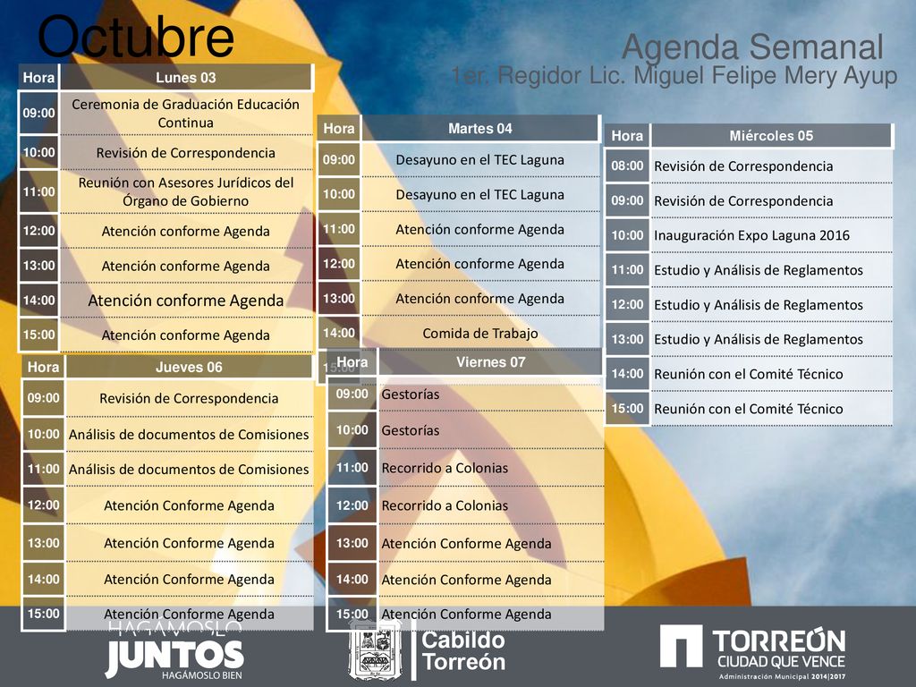Octubre Agenda Semanal 1er. Regidor Lic. Miguel Felipe Mery Ayup