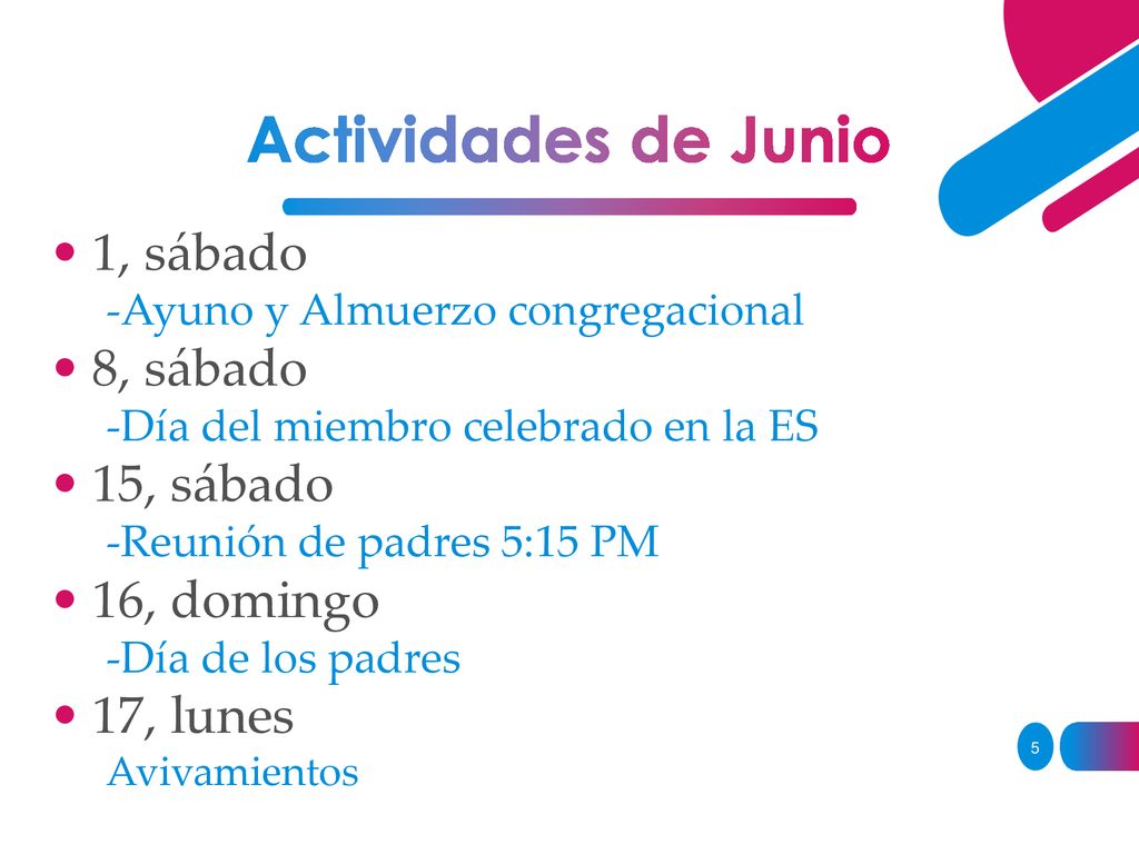 Actividades de Junio 1, sábado 8, sábado 15, sábado 16, domingo
