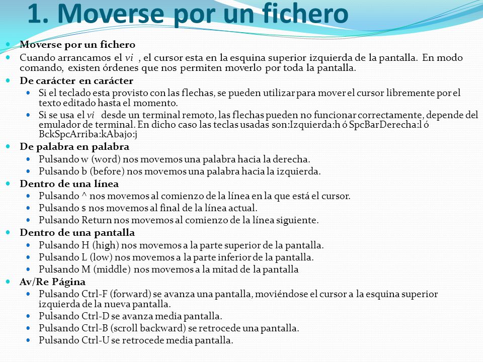 1. Moverse por un fichero Moverse por un fichero