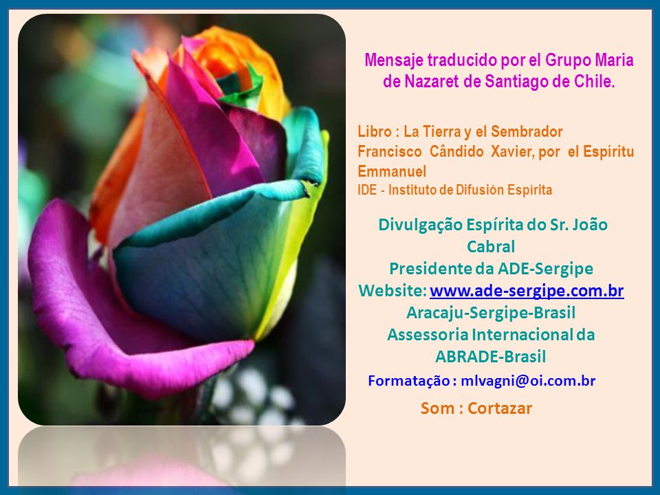 Mensaje traducido por el Grupo Maria de Nazaret de Santiago de Chile.