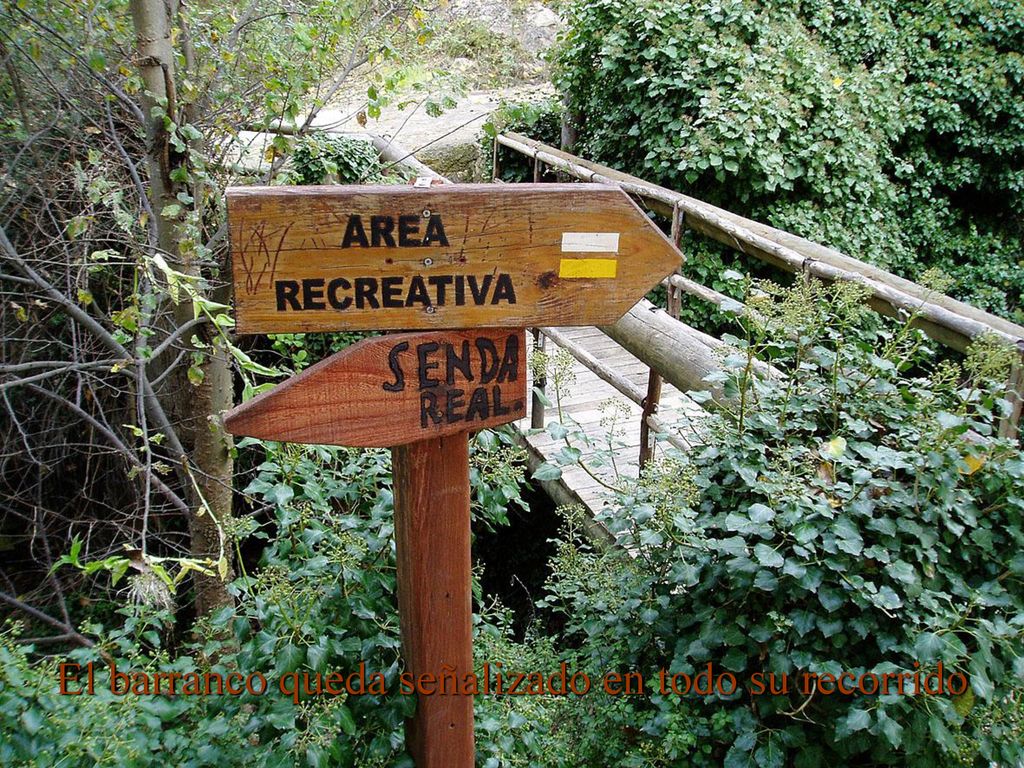 El barranco queda señalizado en todo su recorrido