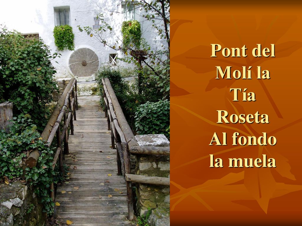 Pont del Molí la Tía Roseta Al fondo la muela