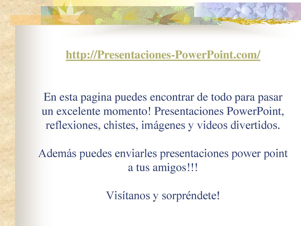 En esta pagina puedes encontrar de todo para pasar un excelente momento.