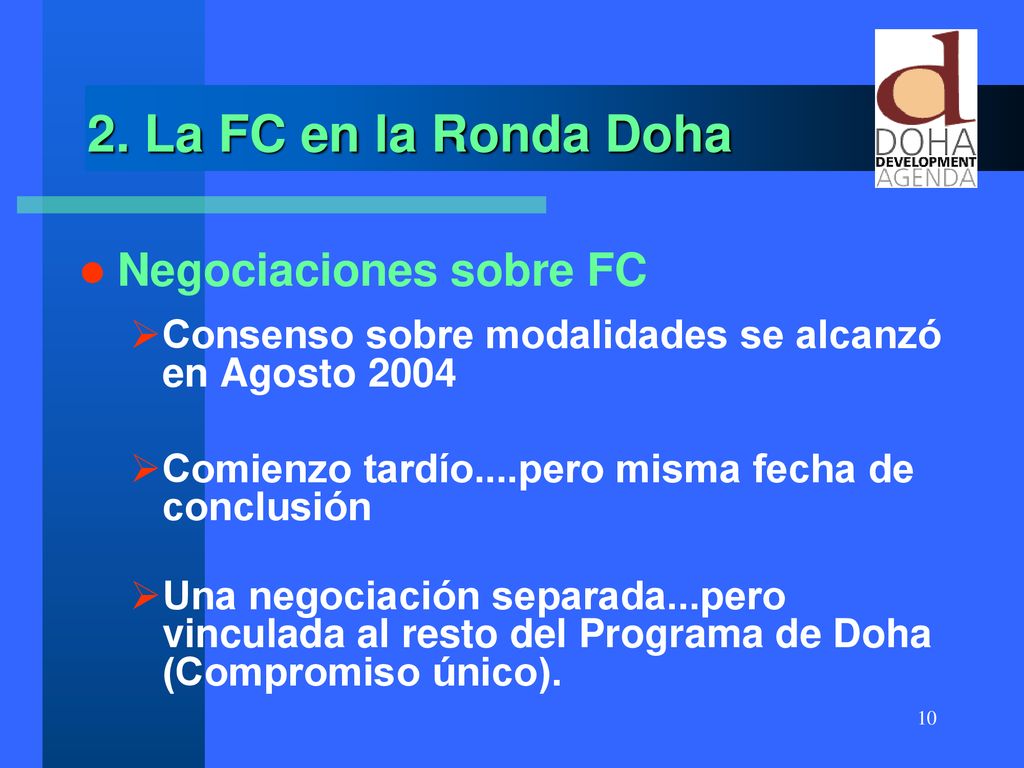 2. La FC en la Ronda Doha Negociaciones sobre FC