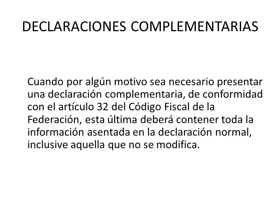 DECLARACIONES COMPLEMENTARIAS