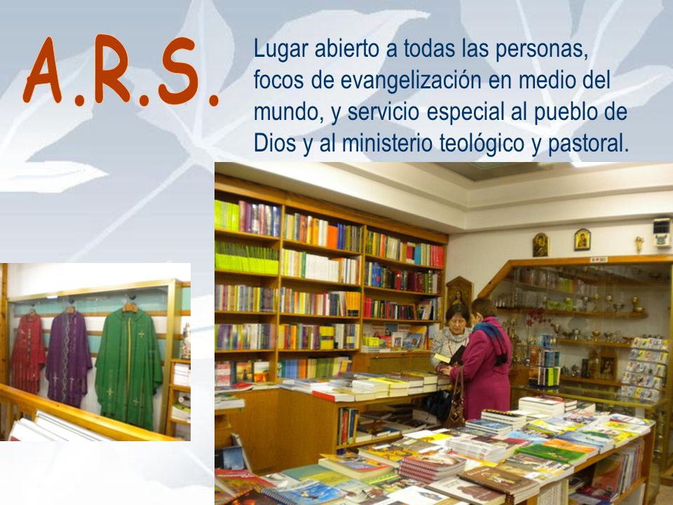 Lugar abierto a todas las personas, focos de evangelización en medio del mundo, y servicio especial al pueblo de Dios y al ministerio teológico y pastoral.