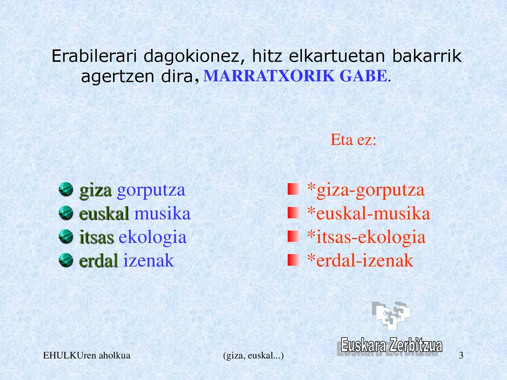 giza gorputza euskal musika itsas ekologia erdal izenak *giza-gorputza