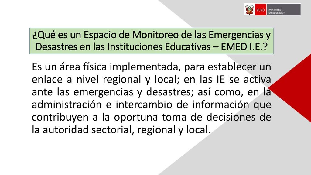 ¿Qué es un Espacio de Monitoreo de las Emergencias y Desastres en las Instituciones Educativas – EMED I.E.
