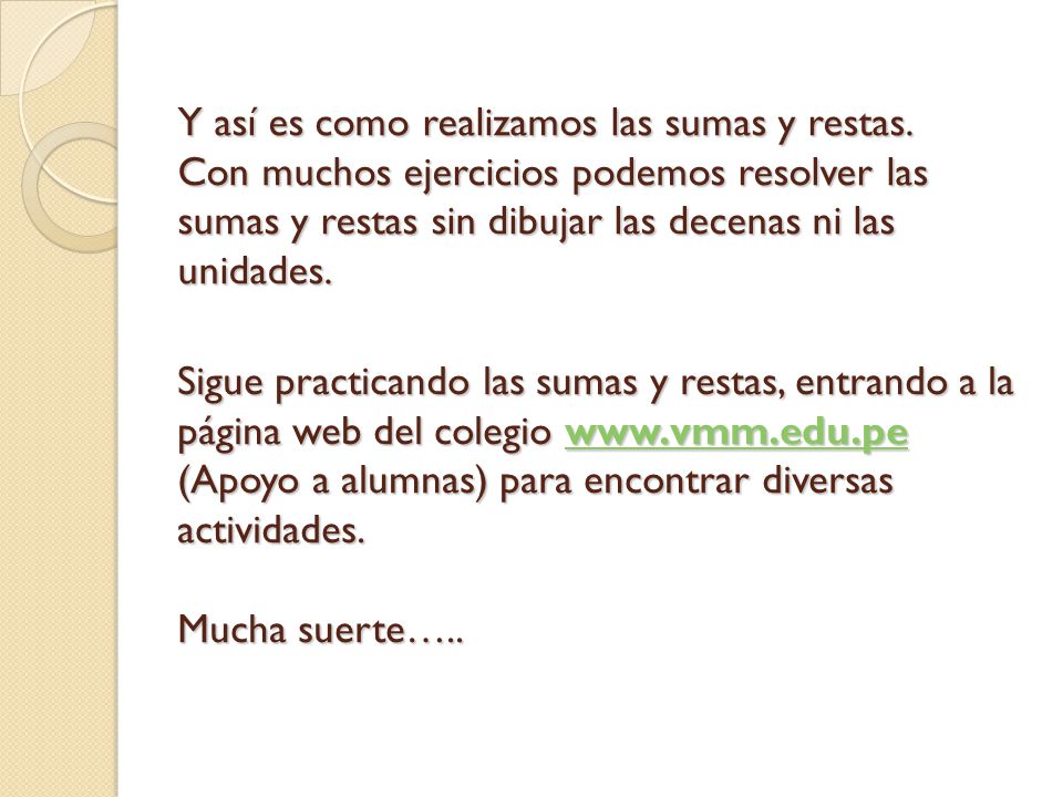 Y así es como realizamos las sumas y restas