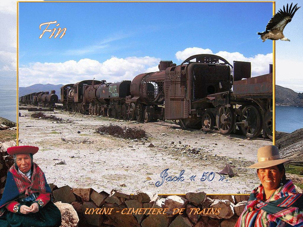 Fin Jack « 50 ». UYUNI – CIMETIERE DE TRAINS