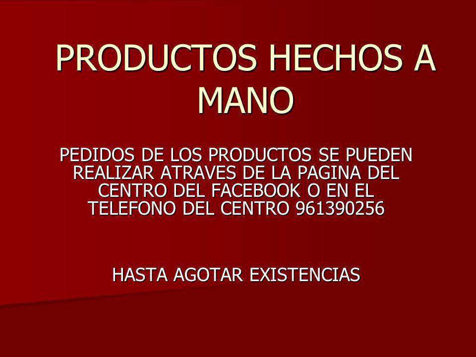 PRODUCTOS HECHOS A MANO