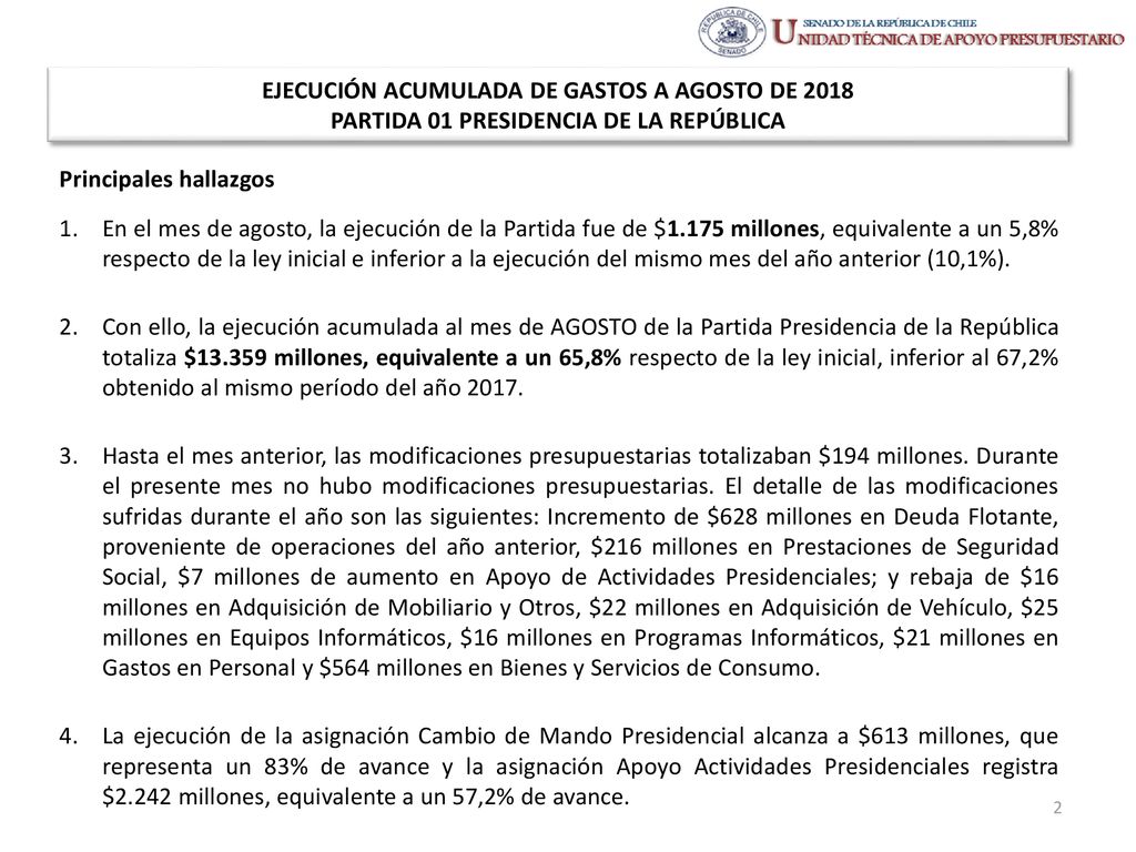EJECUCIÓN ACUMULADA DE GASTOS A AGOSTO DE 2018 PARTIDA 01 PRESIDENCIA DE LA REPÚBLICA