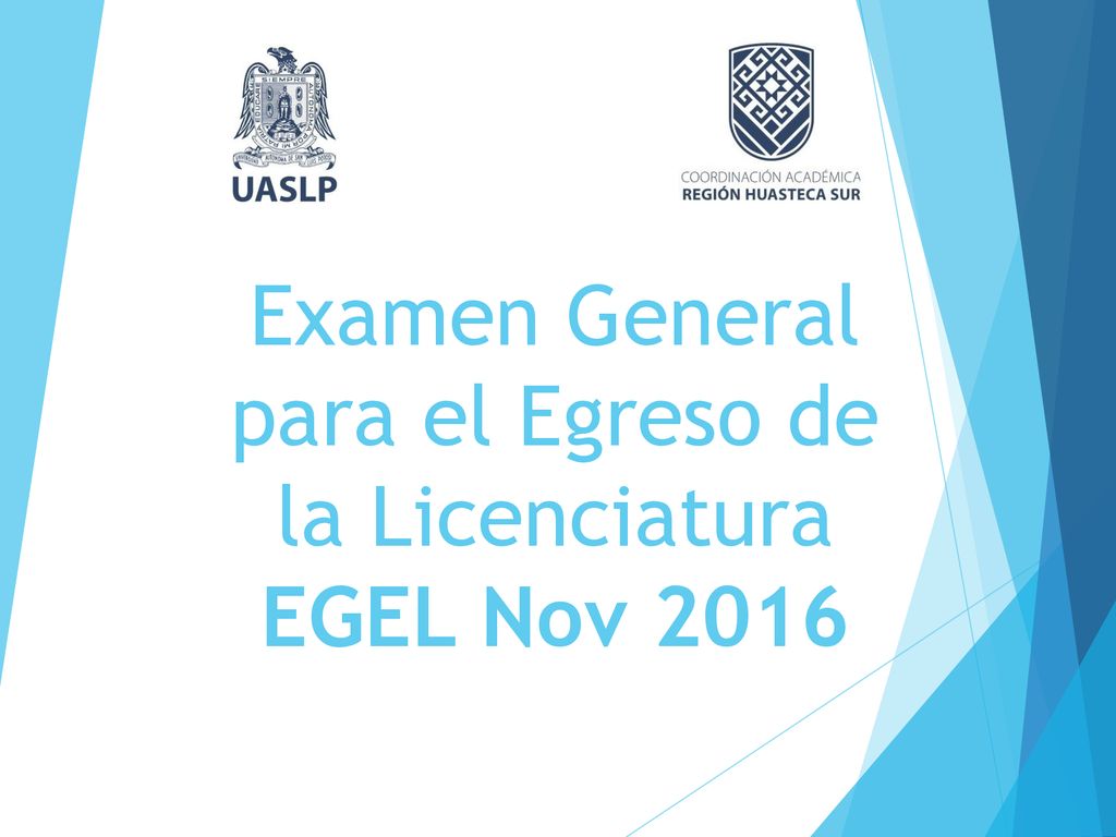 Examen General para el Egreso de la Licenciatura EGEL Nov 2016