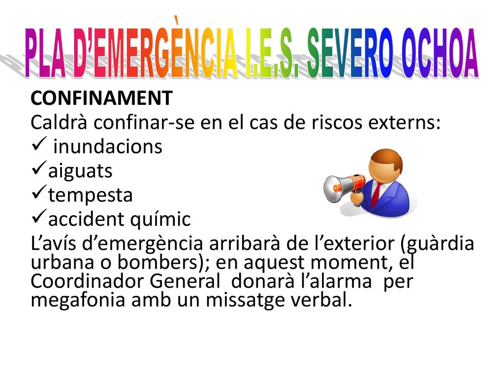 Caldrà confinar-se en el cas de riscos externs: inundacions aiguats