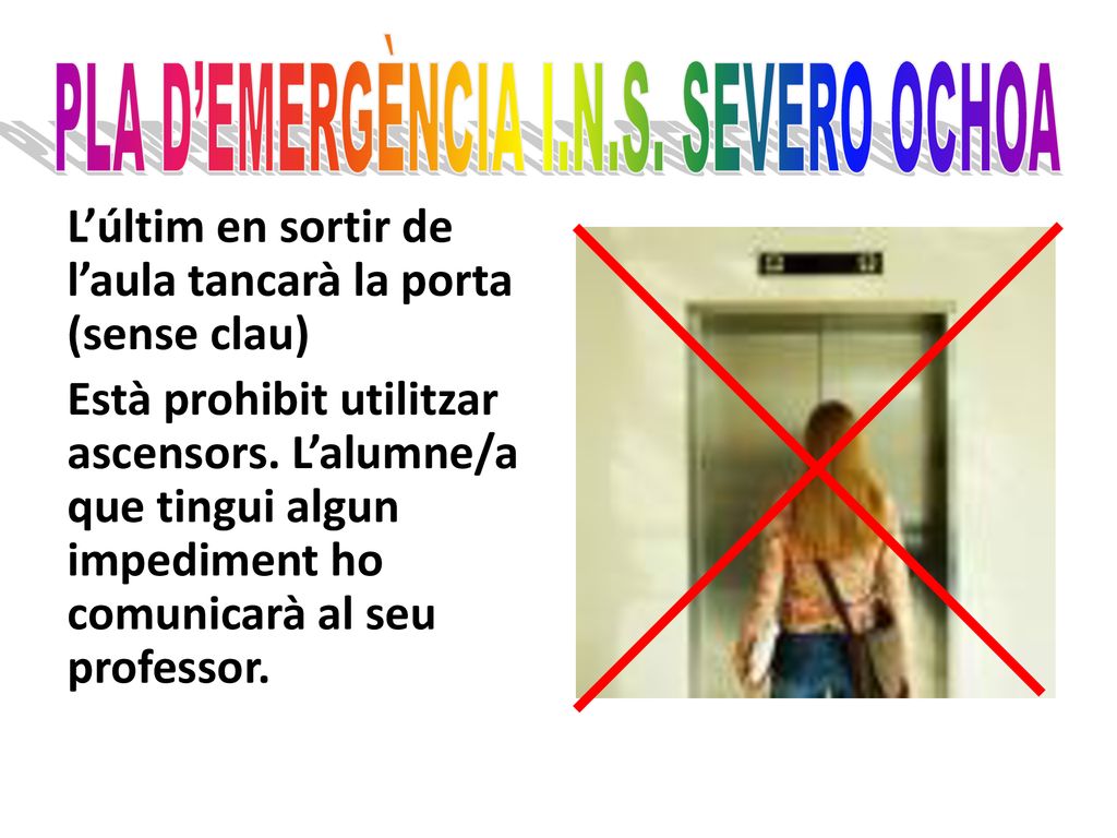 L’últim en sortir de l’aula tancarà la porta (sense clau)